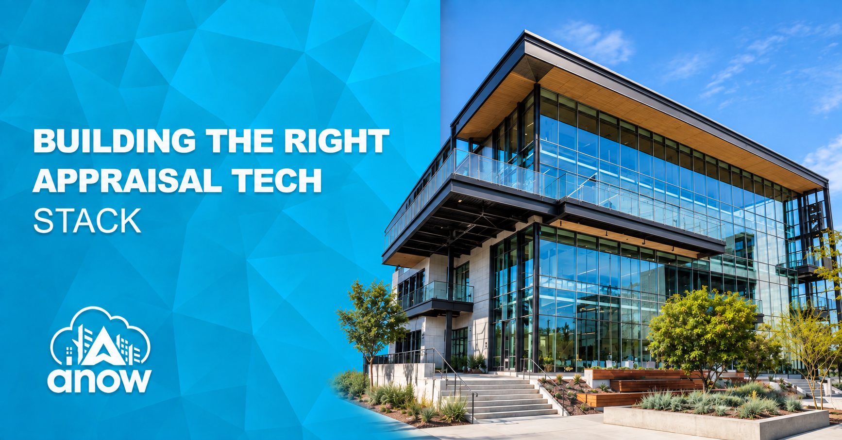 build an appraisal tech stack that works with Anow